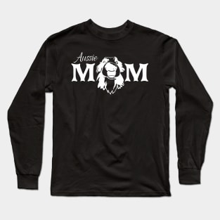 Aussie Mom Gifts Long Sleeve T-Shirt